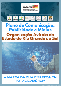 Plano de Comunicação, Publicidade e Mídias - O.A.RS