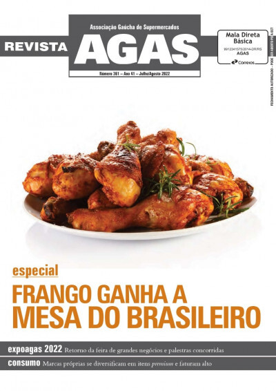 Carne de frango é destaque especial na Edição 361 da Revista AGAS (Associação Gaúcha de Supermercados)!